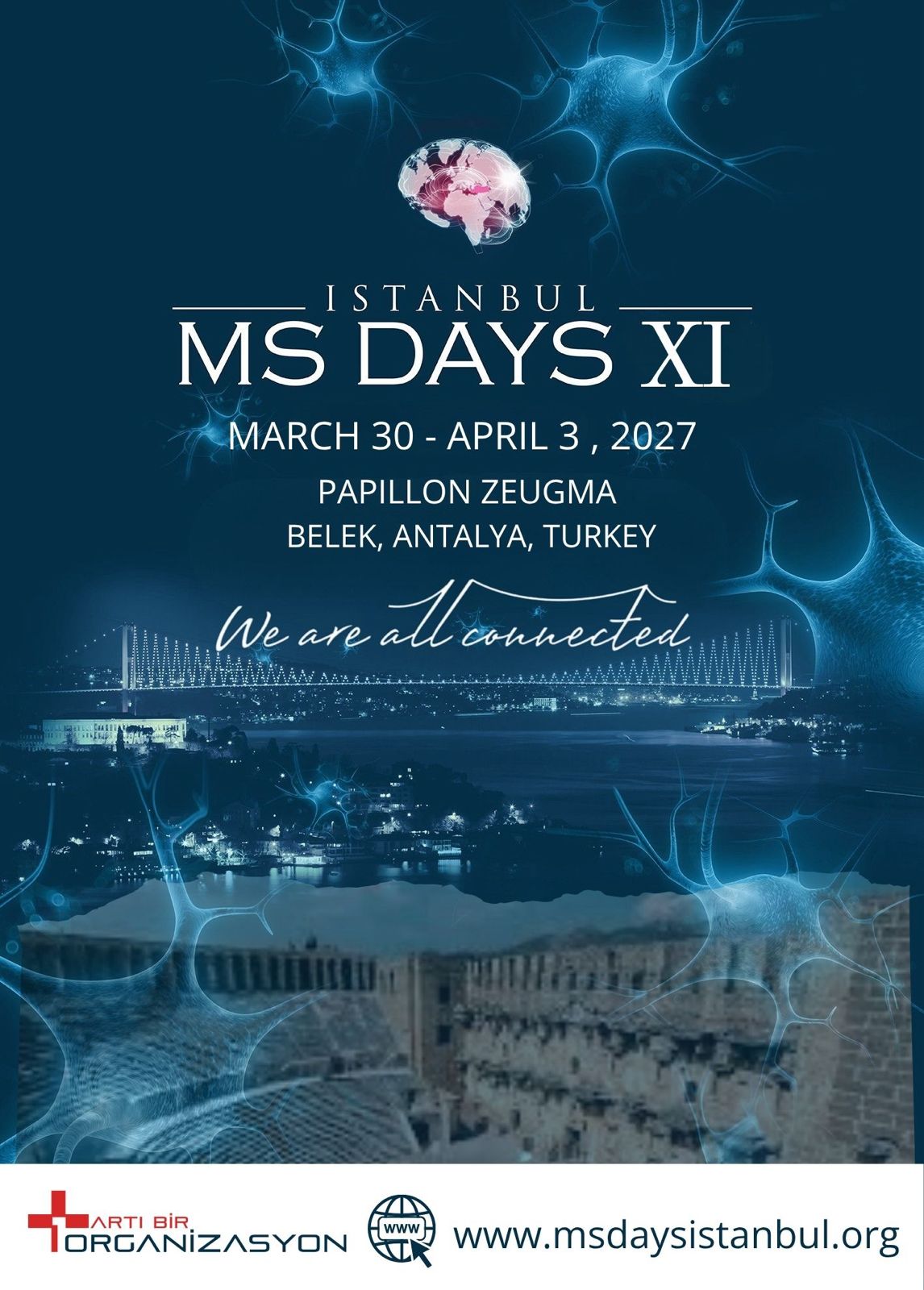 Istanbul MS Days XI poster — 30 March to 3 April 2027, Papillon Zeugma, Belek, Antalya, Türkiye. We are all connected.